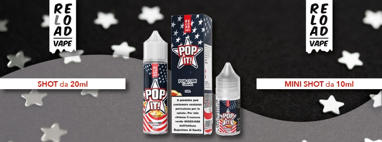 Pop It! Liquido Shot 20ml e Mini Shot Reload Vape